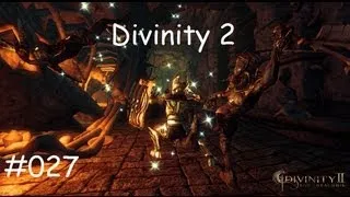 Let's Play Divinity 2 Ego Draconis  #027 [Deutsch] - Die 2 Persönlichkeiten