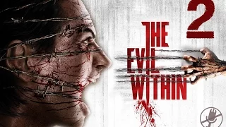 The Evil Within - Выжившие..., безумие!(Прохождение На Русском #2)