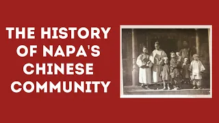 The History of Napa's Chinese Community