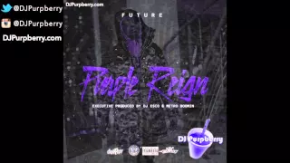 Future ~ Drippin [How U Luv That] (Chopped and Screwed) by DJ Purpberry