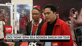 Erick Thohir: Sepak Bola Indonesia Bangun dari Tidur