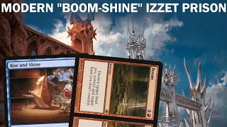 RISE AND SHINE! Modern Izzet "BoomShine" Artifact Prison. Land Destruction Indestrucible Threats MTG