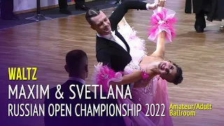 Waltz = Maxim Sitkin & Svetlana Karpova = Russian Open Championship 2022 Adult Ballroom