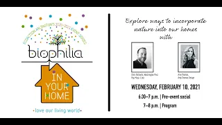 Biophilia in Your Home – A Healthy Home through Music and Interior Design (Recorded Feb. 10, 2021)