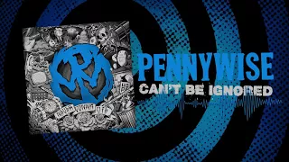 Pennywise - "Can't Be Ignored" (Full Album Stream)