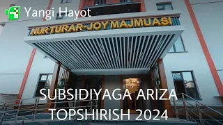 SUBSIDIYAGA ARIZA TOPSHIRISH 2024 | SUBSIDIYA IPOTEKA NAVOIY YANGI HAYOT 2024