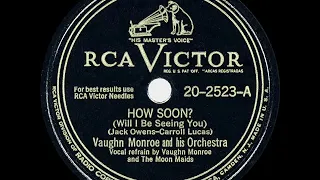 1947 HITS ARCHIVE: How Soon (Will I Be Seeing You) - Vaughn Monroe