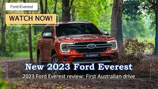 2023 Ford Everest review First Australian drive