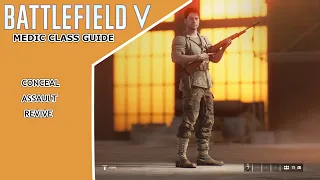 Medic Class Guide | Battlefield V