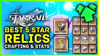 Honkai Star Rail Crafting 5 STAR Relics & How To Farm! Self-Modeling Resin & Relic Remains!