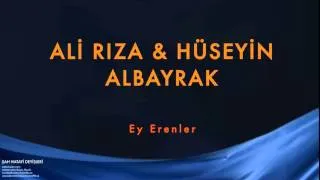 Ali Rıza Albayrak & Hüseyin Albayrak - Ey Erenler [ Şah Hatayi Deyişleri © 2004 Kalan Müzik ]