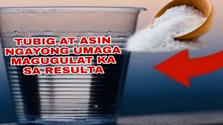 TUBIG AT ASIN NGAYONG UMAGA MAGUGULAT KA SA RESULTA-APPLE PAGUIO1