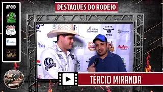 DESTAQUES do RODEIO com TÉRCIO MIRANDA