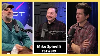 Mike Spinelli - TST Podcast #809
