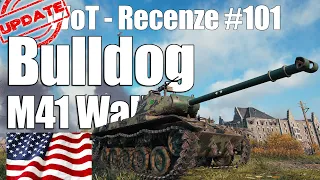 World of Tanks | M41 Walker Bulldog (Recenze #101)