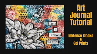 Mixed Media Art Journal Tutorial- Build Color Layer with Inktense Blocks and Gel Prints