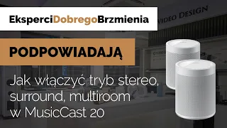 Yamaha MusicCast 20 | Instrukcja jak połączyć w stereo, surround, multiroom | Poradnik