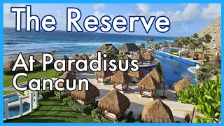 The Reserve At Paradisus Cancun: Come For The Luxury, Stay For The Experience