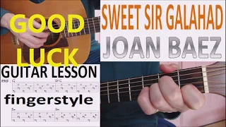 SWEET SIR GALAHAD - JOAN BAEZ fingerstyle GUITAR LESSON