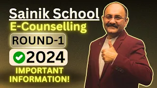 Sainik School 2024 E-Counselling Round 1 - Complete Information | Next Step after AISSEE 2024 Result