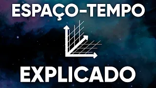 O Espaço-Tempo Explicado