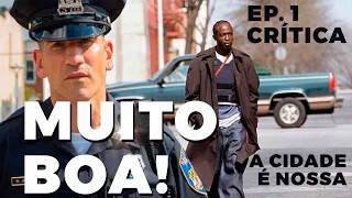 A CIDADE É NOSSA. WE OWN THIS CITY. CORRUPÇÃO, VIOLÊNCIA POLICIAL EM BALTIMORE. CRÍTICA SÉRIE HBO