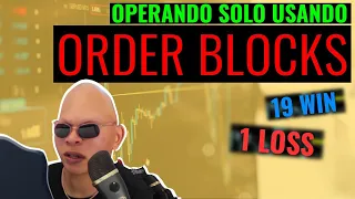 Operar solamente utilizando ORDER BLOCKS [FUNCIONA] 😱