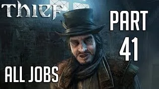 Thief Gameplay/Walkthrough (ALL JOBS) Part 41 - BASSO'S CHESS PIECE