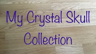 My Crystal Skull Collection ~ VR to Tarot_in_the_city