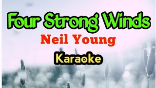 Four Strong Winds by Neil Young Original Key Karaoke