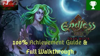 Endless Fables Dark Moor (XB1) - 100% Achievement Guide &Full Walkthrough