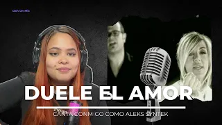 Duele el amor (Parte de Ana Torroja - Karaoke) - Aleks Syntek ft. Ana Torroja