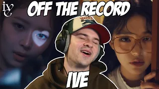 IVE 아이브 'Off The Record' MV | REACTION