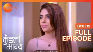 EP 319 - Kundali Bhagya - Indian Hindi TV Show - Zee Tv