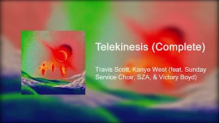 Travis Scott, Kanye West - Telekinesis but it will make you transcend dimensions