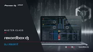 DJ PROFIT - "Rekordbox DJ" [ DJ Master Class ]