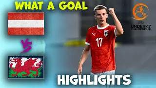 Austria v Wales | U17 Euro Championship | Highlights 23-05-2024