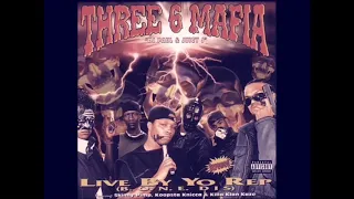 Three 6 Mafia - Be A Witness Slowed