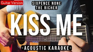 Kiss Me [Karaoke Acoustic] - Sixpence None The Richer [HQ Audio]