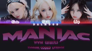 VIVIZ (비비지) - MANIAC [Color Coded Lyrics Han|Rom|Eng]