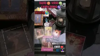 TAURO, VIRGO, CAPRICORNIO. MINI LECTURA COLECTIVA AMOR. INTERACTIVO ATEMPORAL.