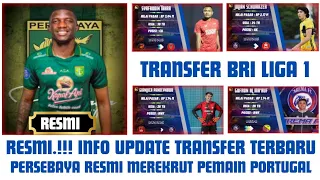 RESMI‼️ Info Update Transfer Terbaru BRI Liga 1 - Persebaya Resmi mendatangkan pemain asing baru