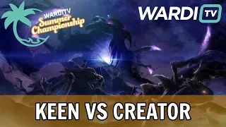 KeeN vs Creator (TvP) - WardiTV Summer Championship