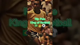 R.I.P Pele🇧🇷👑⚽️🐐❤️🙏#pele #rip #brazil #football #king