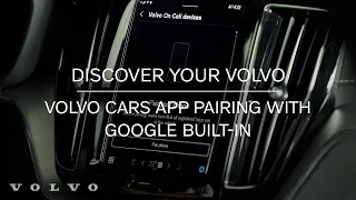 Volvo Cars App Pairing Google