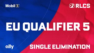 EU QUALIFIER 5 | SINGLE ELIMINATION | RLCS MAJOR 2