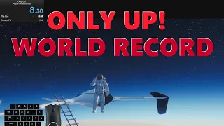 ONLY UP! WORLD RECORD (FORMER) 8 SECONDS Any% Unrestricted