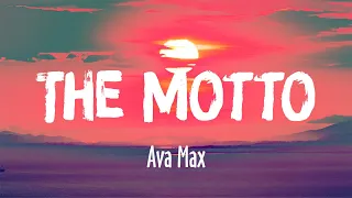 The Motto - Ava Max (Lyrics/Vietsub)