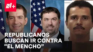 Congresistas republicanos van por "El Mencho', líder del CJNG; lo quieren vivo o muerto - En Punto