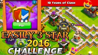 How to Easily 3 Star the 2016 Challenge | How to 3 Star the 2016 Challenge | New 10TH Anniversary